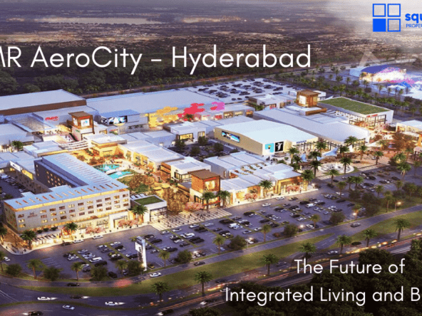 GMR AeroCity: The Future of Integrated Living and Business in Hyderabad